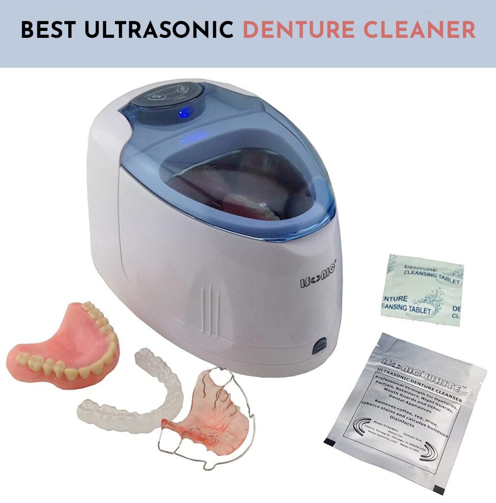 Best Ultrasonic Denture Cleaner