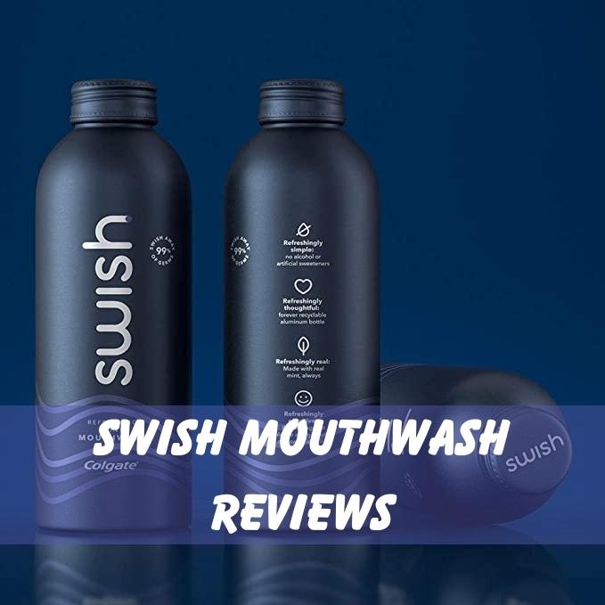 Swish Mouthwash Reviews