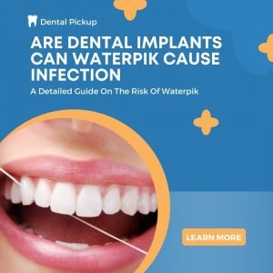 Can Waterpik Cause Infection? A Detailed Guide On The Risk Of Waterpik